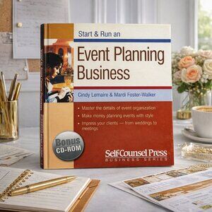 Start & Run An Event Planning Business By Cindy Lemaire & Mardi Foster-Walker Wi